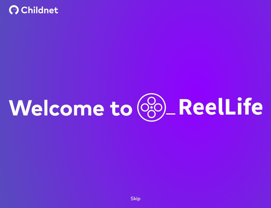 ReelLife  Childnet